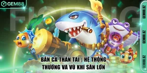 Bắn cá Thần Tài