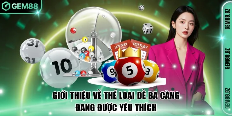 Giới thiệu về thể loại đề ba càng